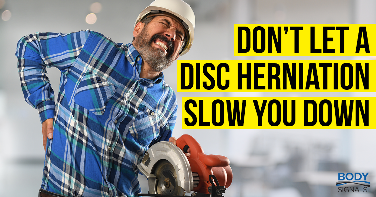 Don’t Let a Disc Herniation Slow You Down